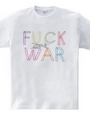 Fuck War