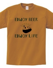 ENJOY BEER ENJOY LIFE