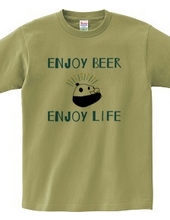 ENJOY BEER ENJOY LIFE