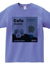 Cafe music - Teal Blue Bird -