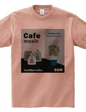 Cafe music - Teal Blue Bird -