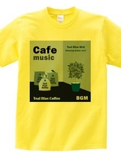 Cafe music - Teal Blue Bird -