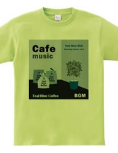 Cafe music - Teal Blue Bird -