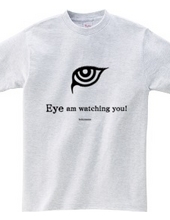 Eye (I) am watching you! black