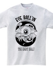 EYE BALL N THE EIGHT BALL!（単色）