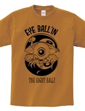 EYE BALL N THE EIGHT BALL!（単色）