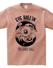 EYE BALL N THE EIGHT BALL!（単色）