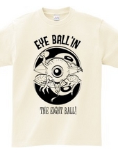 EYE BALL N THE EIGHT BALL!（単色）