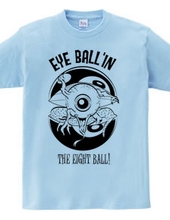 EYE BALL N THE EIGHT BALL!（単色）