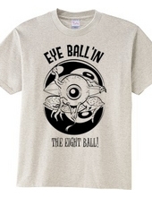 EYE BALL N THE EIGHT BALL!（単色）