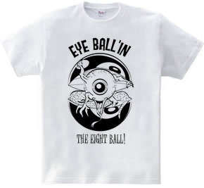 EYE BALL N THE EIGHT BALL!（単色）