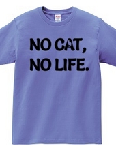 NO CAT NO LIFE