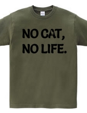 NO CAT NO LIFE