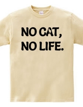 NO CAT NO LIFE