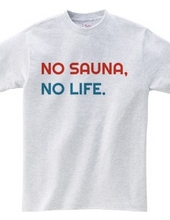 NO SAUNA NO LIFE #2