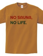 NO SAUNA NO LIFE #2