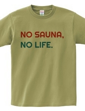 NO SAUNA NO LIFE #2