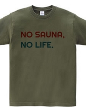 NO SAUNA NO LIFE #2