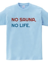 NO SAUNA NO LIFE #2