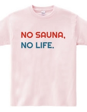 NO SAUNA NO LIFE #2