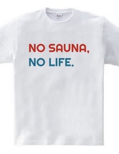 NO SAUNA NO LIFE #2