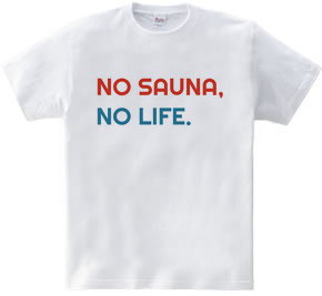 NO SAUNA NO LIFE #2