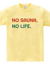 NO SAUNA NO LIFE #2