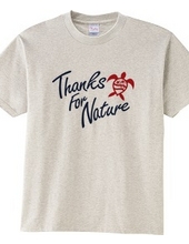 Thanks For Nature　ホヌver.