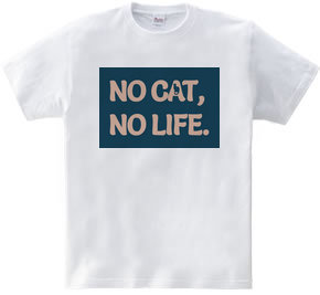 NO CAT NO LIFE #2