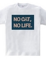 NO CAT NO LIFE #2