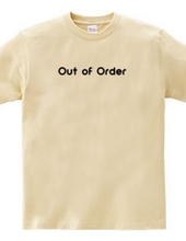 Out of Order