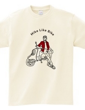 Mike Like Bike Tシャツ