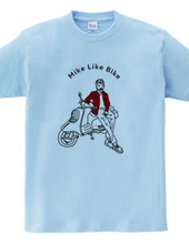 Mike Like Bike Tシャツ