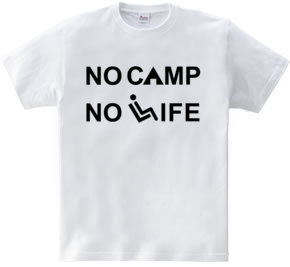 NO CAMP NO LIFE