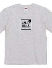 MUD BILLS