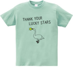 THANK YOUR LUCKY STARS