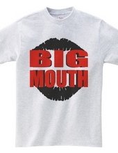 BIG MOUTH