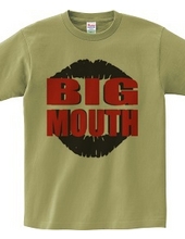 BIG MOUTH