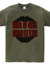 BIG MOUTH