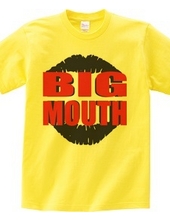 BIG MOUTH