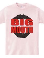 BIG MOUTH