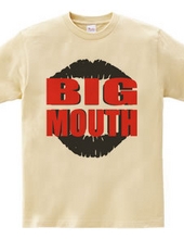 BIG MOUTH