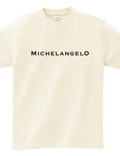 MICHELANGELO