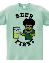 Beer First Principle