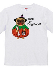 Trick or Dog Food (Prank or dog food?) )