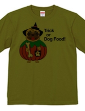 Trick or Dog Food！ (いたずら、それともドッグフード？)