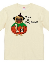 Trick or Dog Food！ (いたずら、それともドッグフード？)