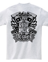 Love To Ride Live To Travel 1 (バックプリント)