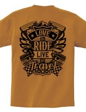 Love To Ride Live To Travel 1 (バックプリント)