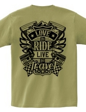 Love To Ride Live To Travel 1 (バックプリント)